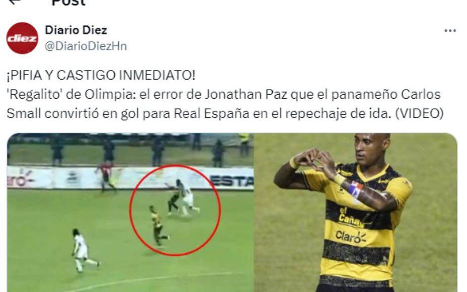 “Pifia y castigo inmediato. “Regalito” de Olimpia”, indicó Diario Diez al señalar el error de Jonathan Paz en la acción que terminó en gol del Real España.