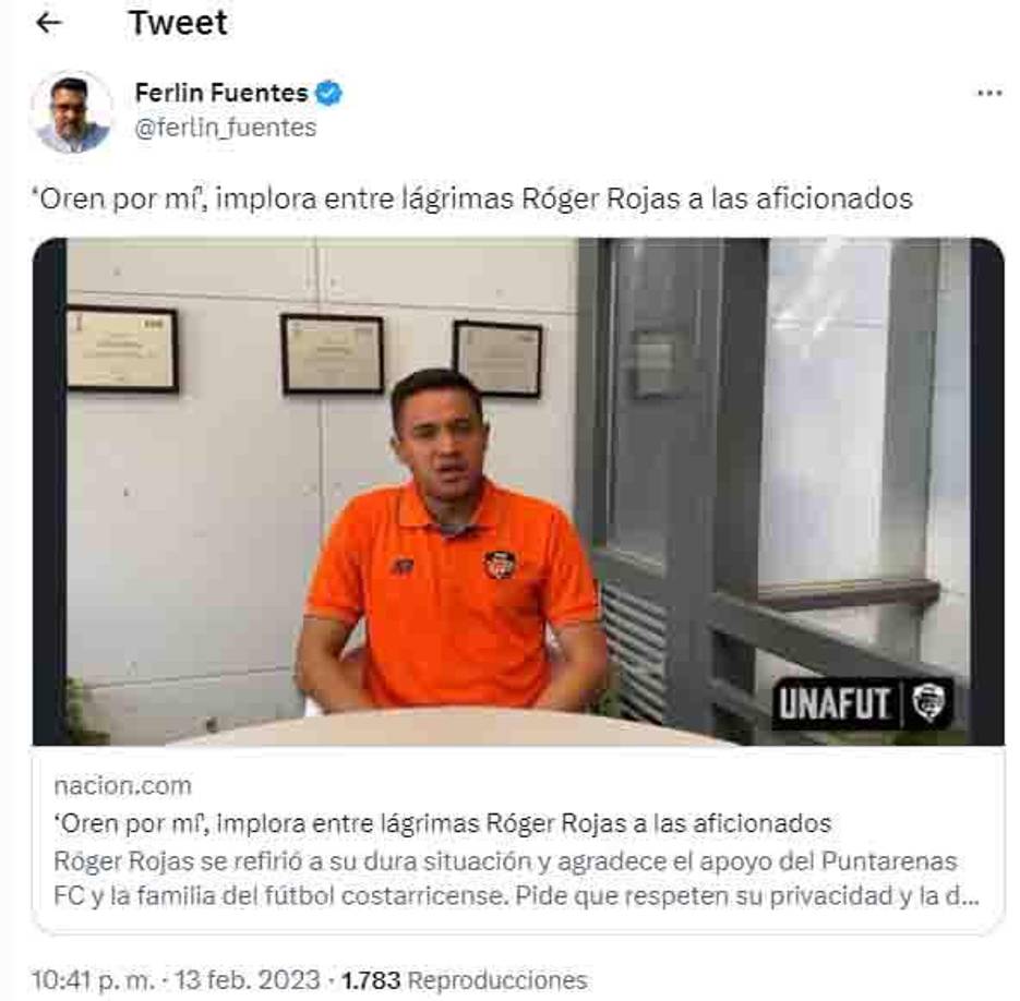 Consternación por Roger Rojas: “Que Dios tome el control”