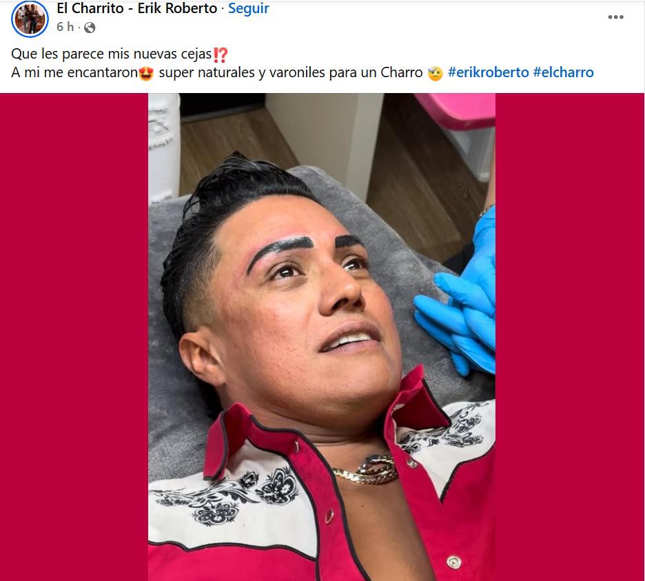 Erik El Charro presume sus nuevas cejas