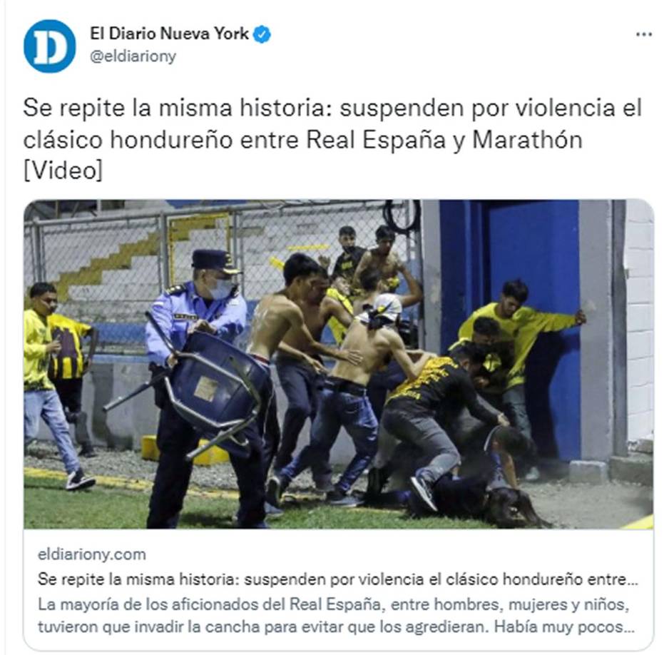 El Diario Nueva York - “Se repite la misma historia: suspenden por violencia el clásico hondureño entre Real España y Marathón”.