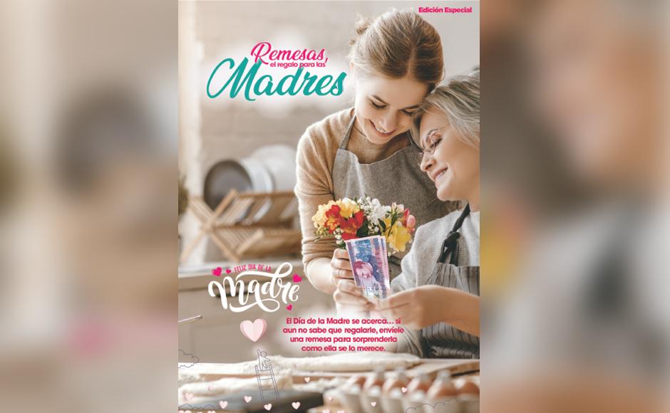 Especial Remesas, el regalo para las Madres