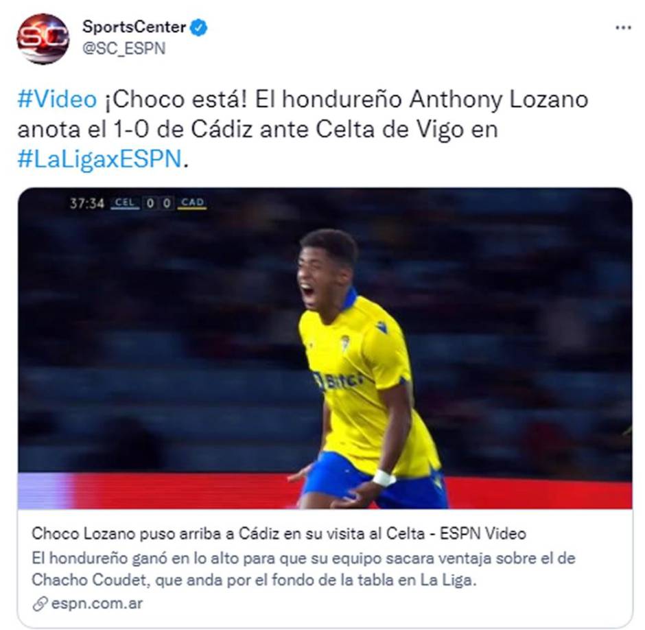 SportsCenter de ESPN - ‘¡Choco está! El hondureño Antony Lozano anota el 1-0 de Cádiz ante Celta de Vigo’.
