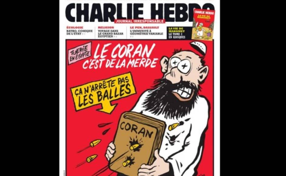'El Corán es una mierda, no detiene las balas', se podía leer en la portada del 19 de julio de 2013, en la que se ve un musulmán recibiendo seis disparos.