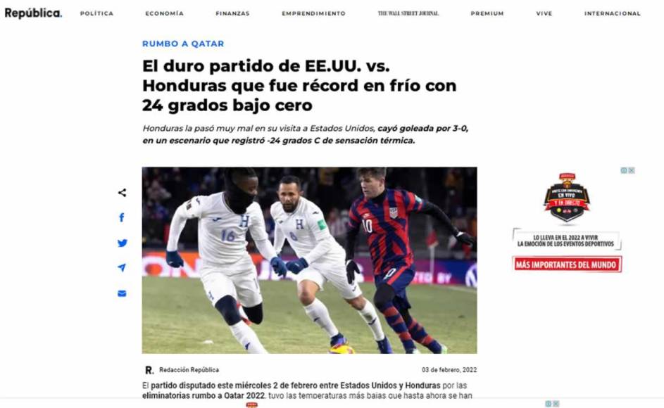 El diario República de Guatemala señaló que “el duro partido de EE.UU. vs. Honduras que fue récord en frío con 24 grados bajo cero”.