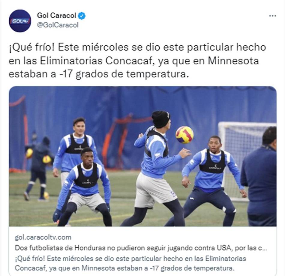 Gol Caracol - “Dos futbolistas de Honduras no pudieron seguir jugando contra USA, por las condiciones climáticas”. “¡Qué frío! Este miércoles se dio este particular hecho en las Eliminatorias Concacaf, ya que en Minnesota estaban a -17 grados de temperatura”.