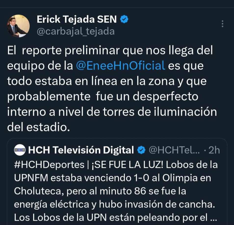 Erick Tejada, ministro de Energía y gerente de la Enee, informó que “todo estaba en línea en la zona y que probablemente fue un desperfecto interno a nivel de torres de iluminación del estadio.”