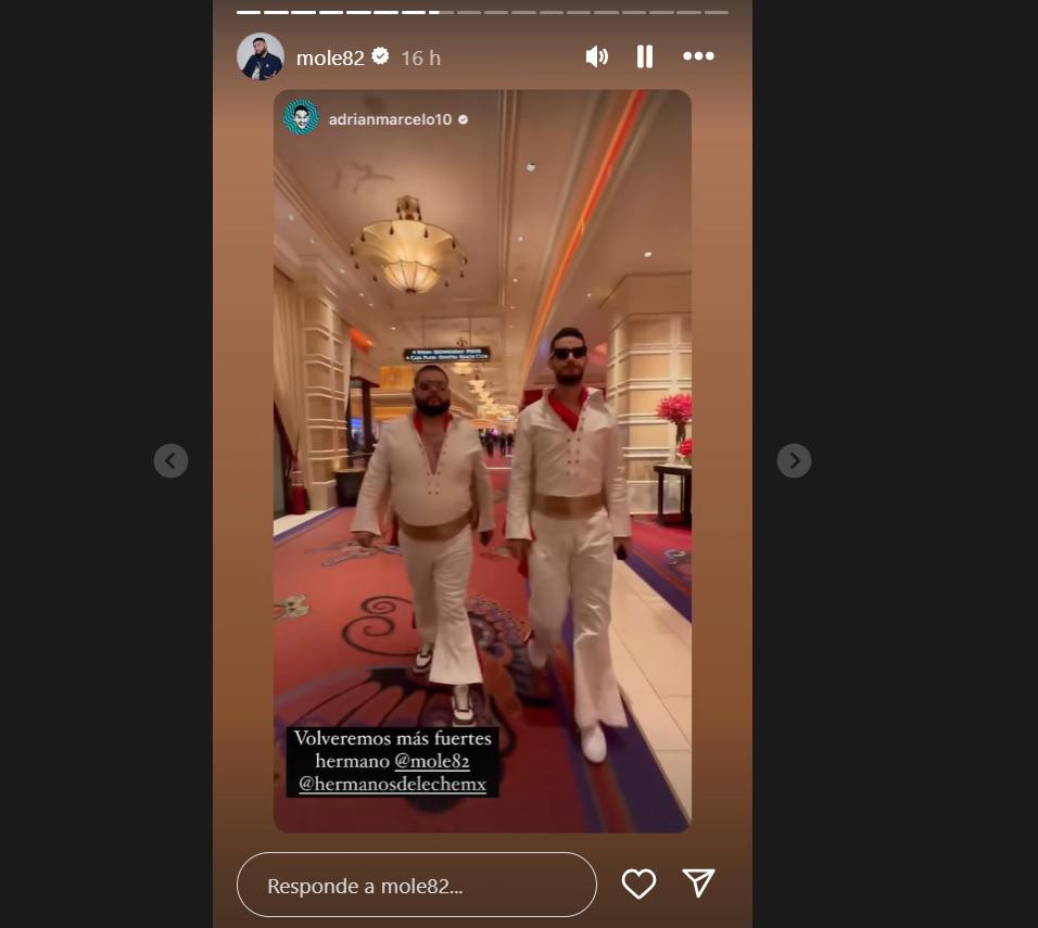 La Mole y Adrián Marcelo compartieron un video en sus stories de Instagram junto con la frase: “Volveremos más fuertes”.