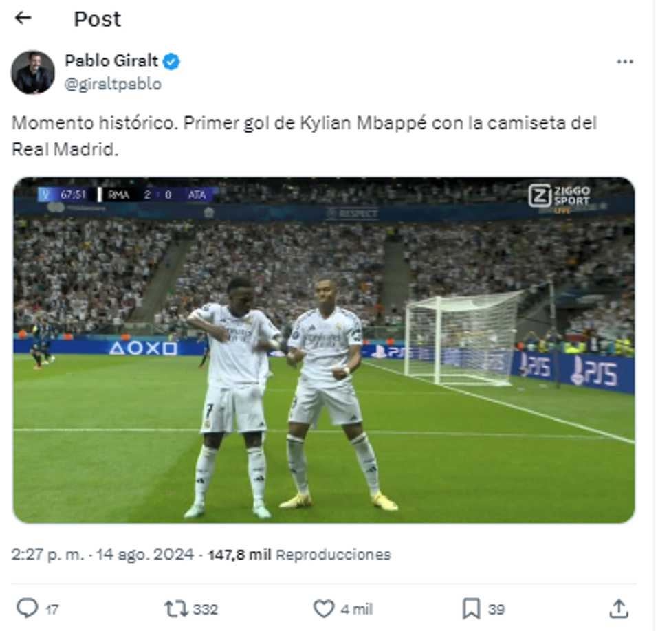 “Momento histórico. Primer gol de Kylian Mbappé con la camiseta del Real Madrid”, Pablo Giralt, periodista argentino.