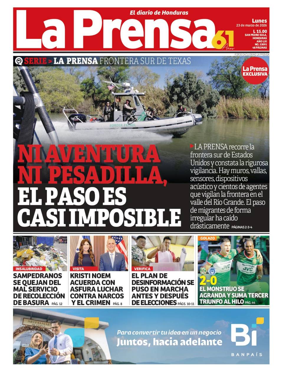 Ni aventura ni pesadilla, el paso es casi imposible