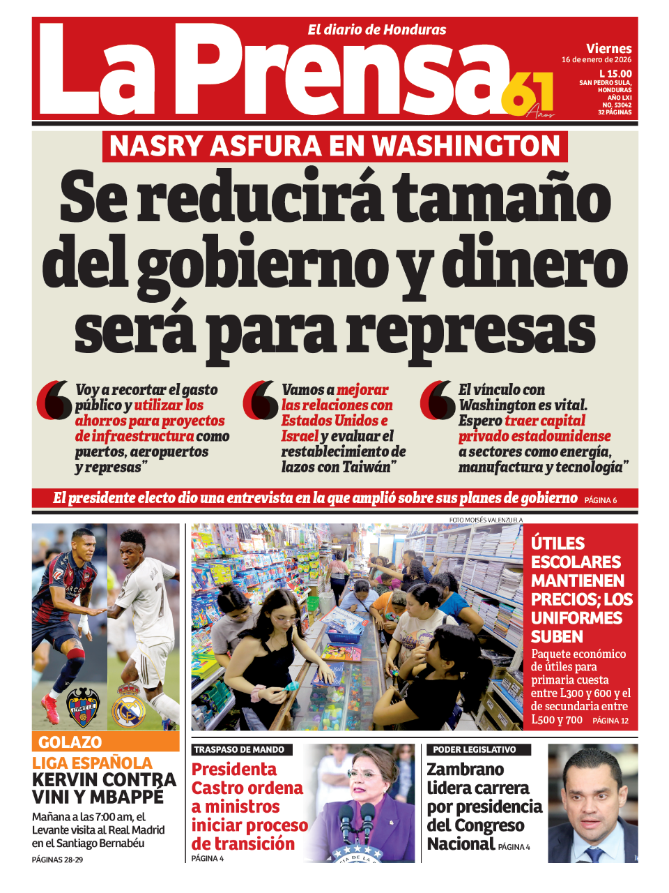 Se reducirá tamaño del gobierno y dinero será para represas