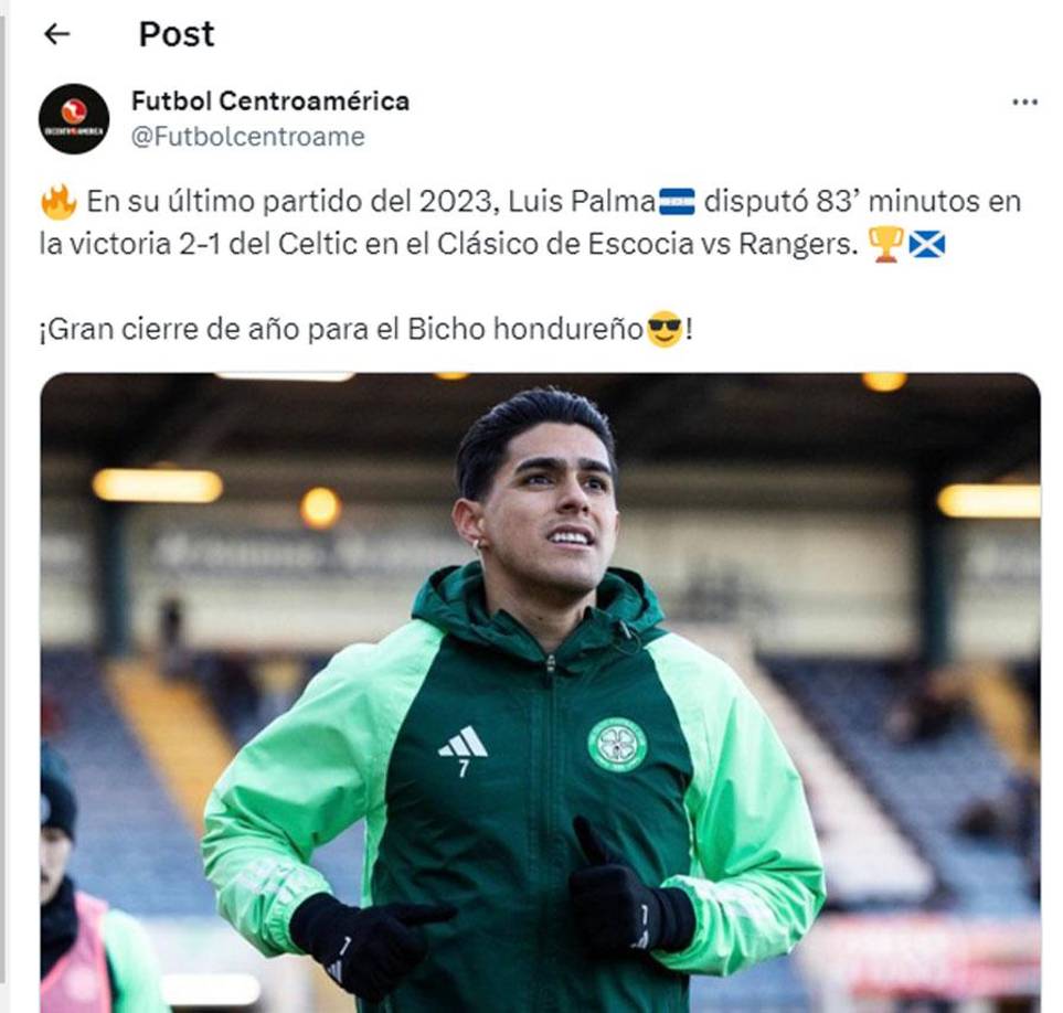 Luis Palma ha recibido elogios tras su último partido del 2023 en la victoria 2-1 del Celtic ante Rangers.