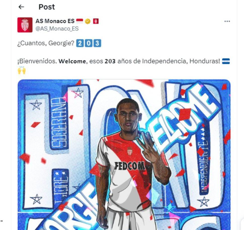 ”Bienvenidos. Welcome, esos 2023 años de independencia, Honduras”, fue la felicitación del Mónaco de Francia en donde adjunta una imagen del futbolista hondureño Georgie Welcome.