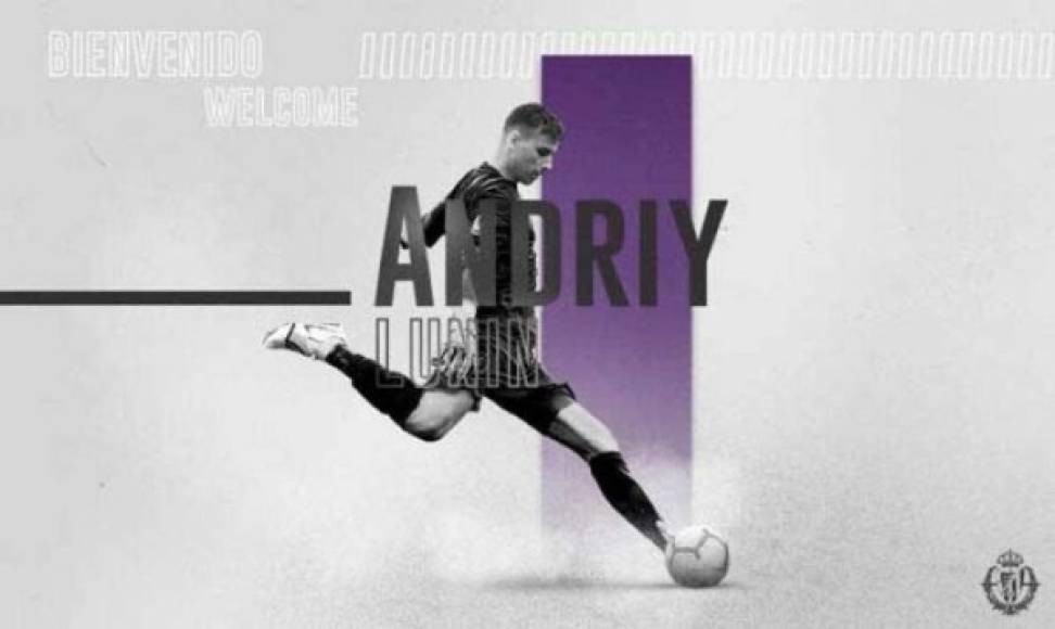 Andriy Lunin: El Real Madrid anunció la salida del portero ucraniano y jugará cedido a préstamo en el Real Valladolid. Cuenta con 20 años de edad.
