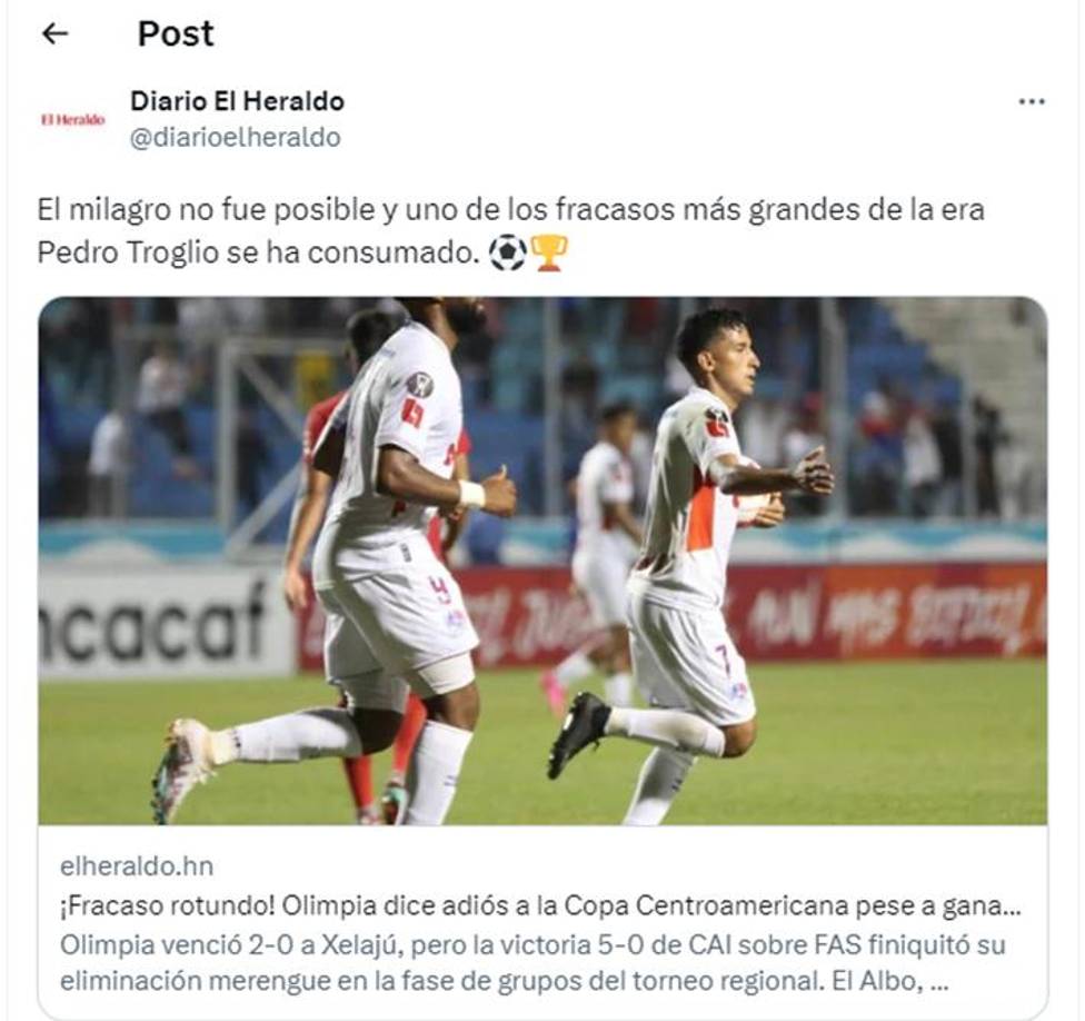 ”El milagro no fue posible y uno de los fracasos más grandes de la era Pedro Troglio se ha consumado”, señaló El Heraldo de Honduras.