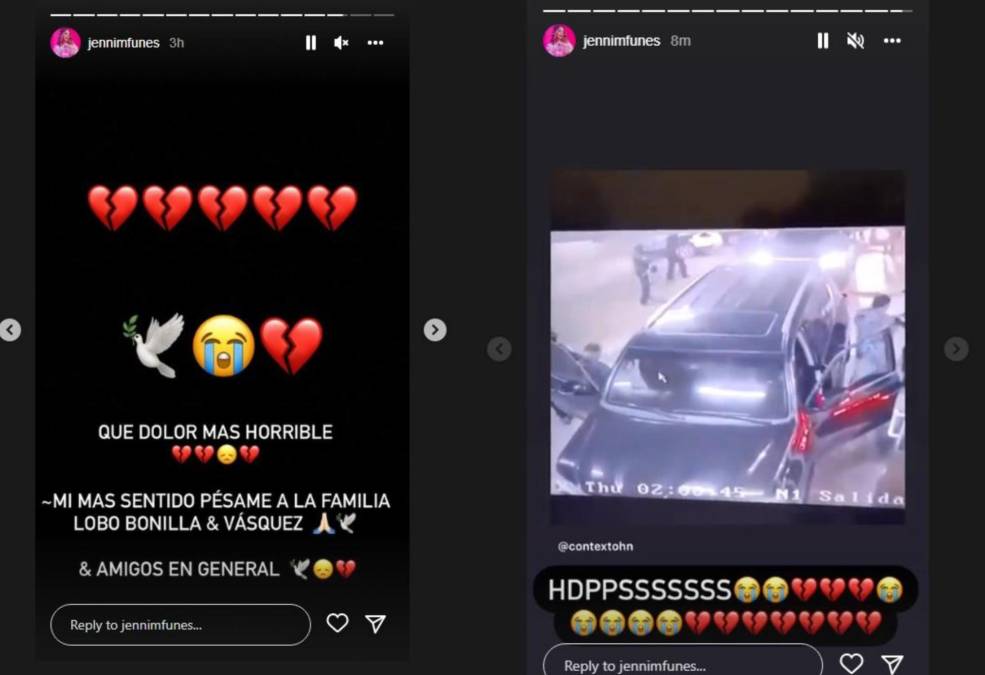 “Qué dolor más horrible. Mi más sentido pésame a la familia Lobo Bonilla y Vásquez y amigos en general”, compartió Jennifer Funes en sus stories de Instagram. 