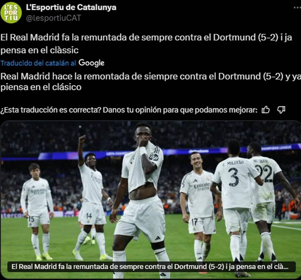 L’Esportiu de Cataluña - “Real Madrid hace la remontada de siempre contra el Dortmund (5-2) y ya piensa en el clásico” contra el Barcelona.