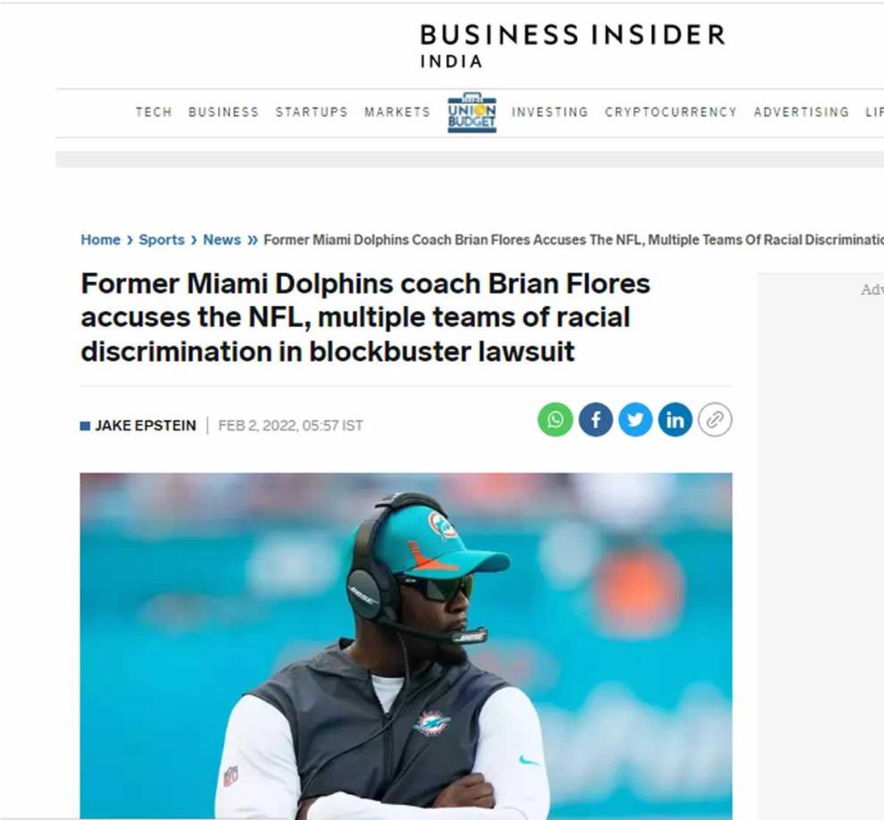 Business Insider India - “El exentrenador de los Miami Dolphins, Brian Flores, acusa a la NFL y a varios equipos de discriminación racial en una demanda taquillera”.