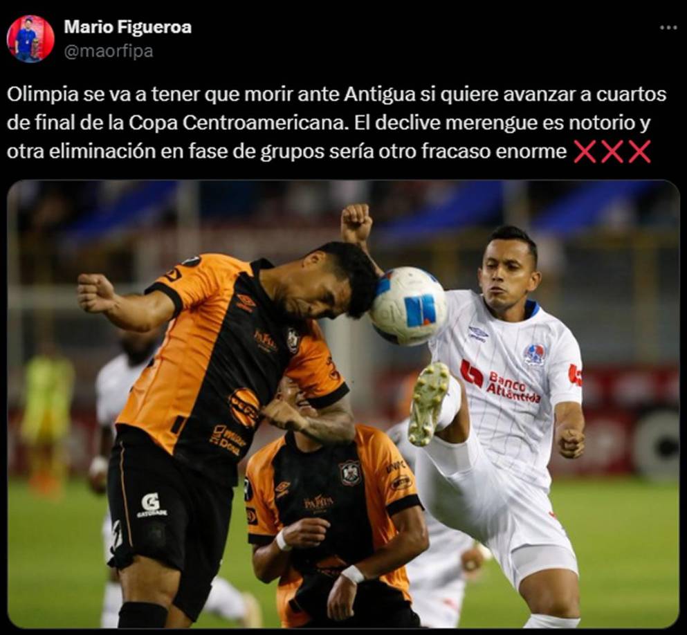 Mario Figueroa, de Diario Diez, landa advertencia: “Olimpia se va a tener que morir ante Antigua si quiere avanzar a cuartos de final de la Copa Centroamericana. El declive merengue es notorio y otra eliminación en fase de grupos sería otro fracaso enorme”.