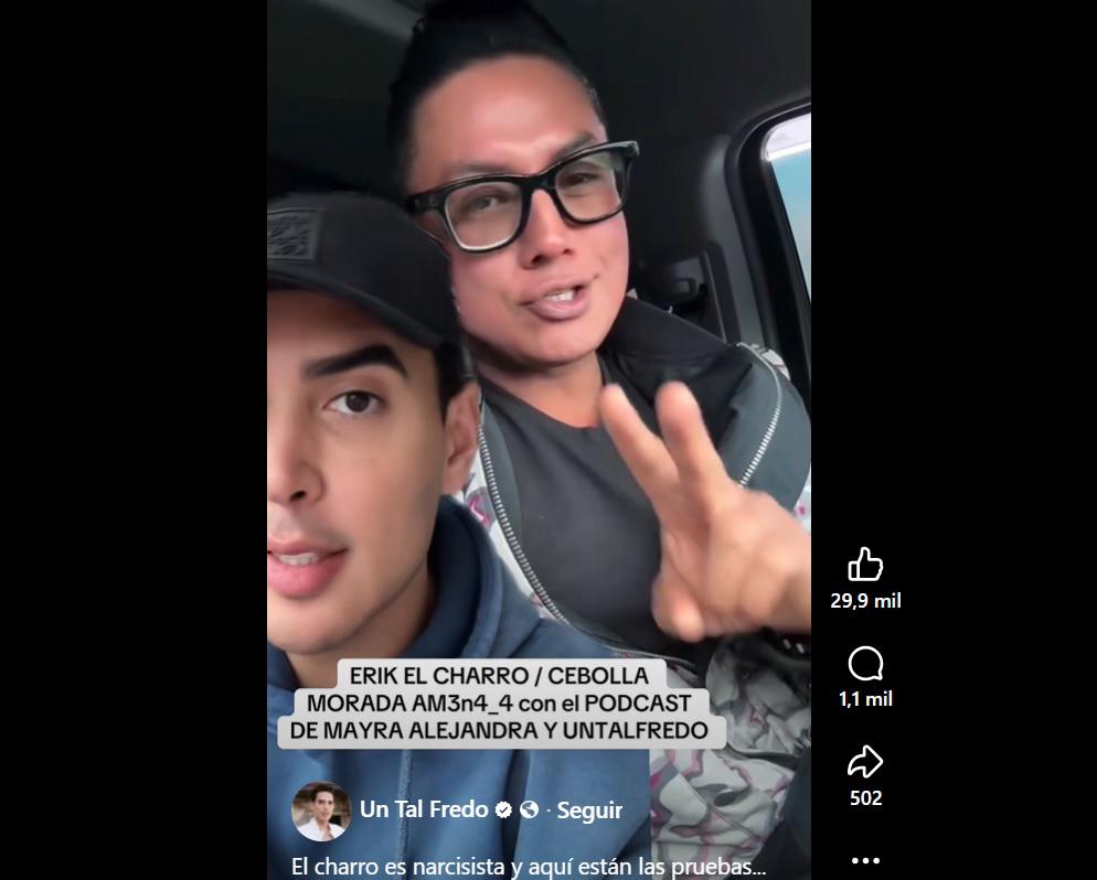 Un Tal Fredo arremete contra Erik El Charro: esto fue lo que dijo